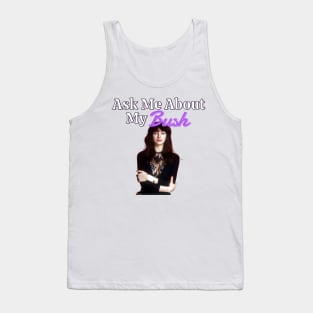 Ask me about Kate Bush Tank Top